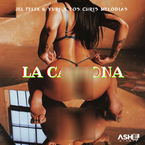 La Cabrona (Explicit)