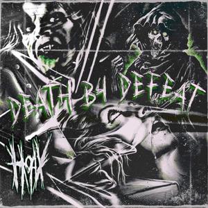 Death B4 Defeat (Explicit)