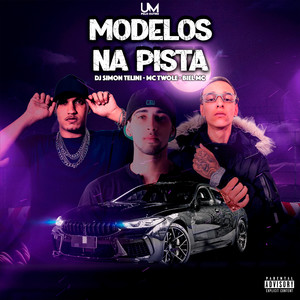 Modelos na Pista (Explicit)