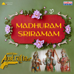 Madhuram Sriramam (From 