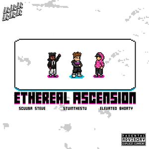 EtherealAscension (Explicit)