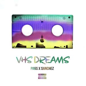 VHS Dreams (Explicit)