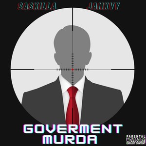 Government Murda (Explicit)