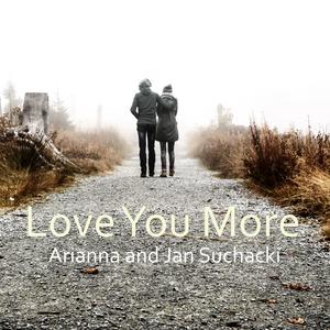 Love You More (with Arianna)