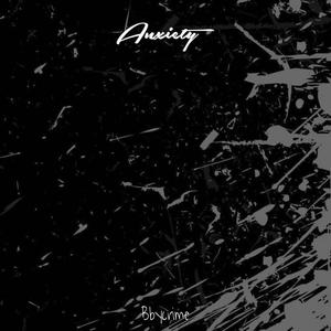 Anxiety (Explicit)