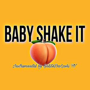 BABY SHAKE IT Beat