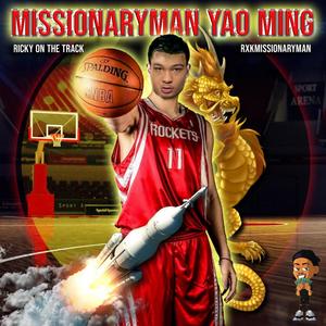 MissionaryMan Yao Ming (Explicit)