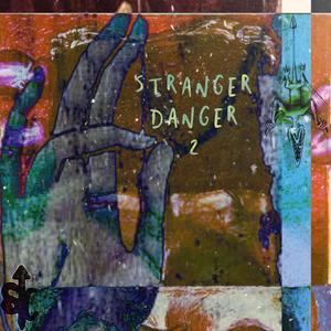 Stranger Danger 2