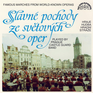 Famous Marches From World-Known Operas / Verdi, Mozart, Gounod, Wagner...