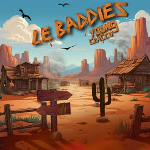 Le Baddies