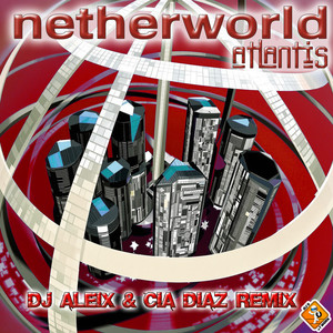 Atlantis (DJ Aleix & Cia Diaz Extended Remix)
