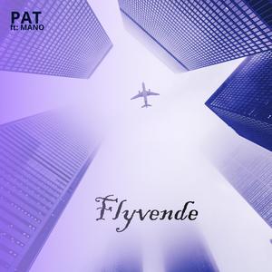 Flyvende (feat. MANO & MANIEK) (Explicit)