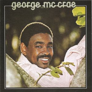 George McCrae - Sing a Happy Song (2012 Remaster)