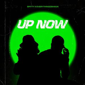 Up Now (Explicit)