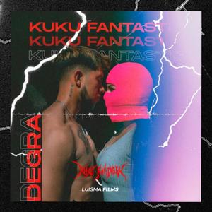 Kuku Fantastic (Explicit)