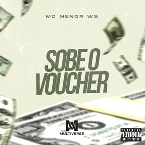 MC Menor WS - Sobe o Voucher (Explicit)