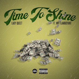 Time To Shine (Explicit)
