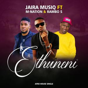 Ethuneni (feat. M-Nation & Rambo S)