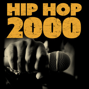 Hip Hop 2000 (Explicit)