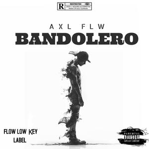 BANDOLERO (Explicit)