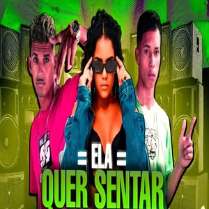 Ela Que Sentar (Explicit)