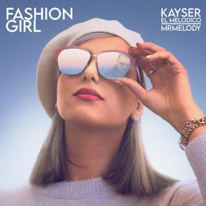 Fashion Girl (feat. MrMelody)