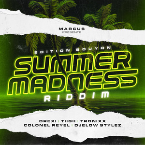 Summer Madness Riddim - Édition Bouyon