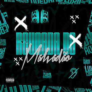 Revoada do Malvadão (Explicit)