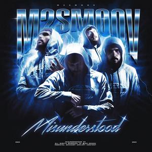 Misunderstood (Explicit)