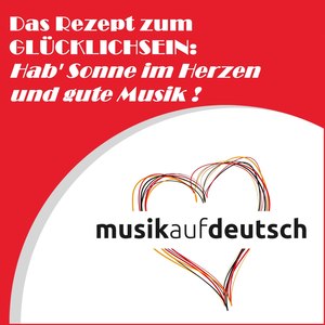 Das Rezept zum Glücklichsein: Hab Sonne im Herzen und gute Musik !