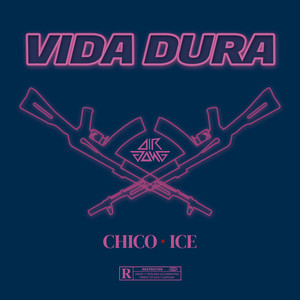 Vida Dura (Explicit)