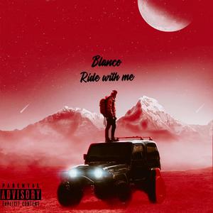 Ride With Me (Explicit)