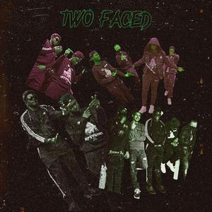 Two Faced (Explicit)