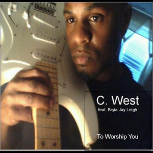 To Worship You(feat. Bryia Jay Leigh)