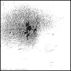 Part II: Fallout