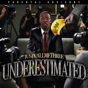 Underestimated (Explicit)