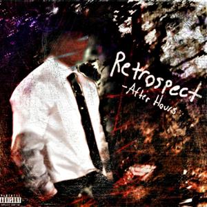 Retrospect (Explicit)