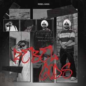 REBEL GODS (feat. JXKRN & Snackistic) (Explicit)