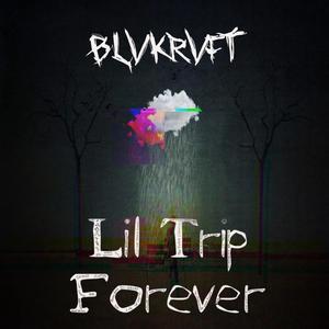 Lil Trip Forever (Explicit)