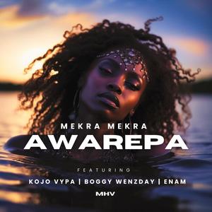 Aware Pa (feat. Boggy Wenzday, Kojo Vypa & Enam)