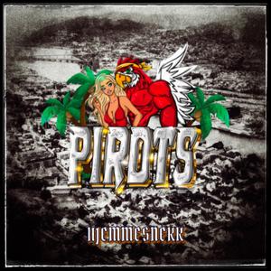 PIROTS 2025 (Hjemmesnekk) (Explicit)