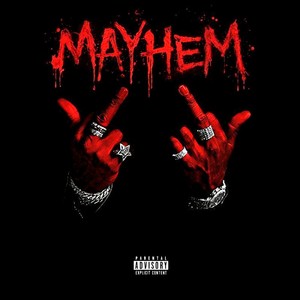 MAYHEM (Explicit)