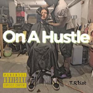 On A Hustle (Explicit)