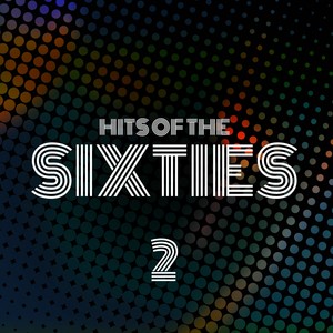 Hits of the Sixties (Vol 2)