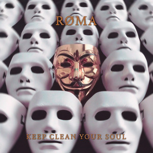 Keep clean your soul (Explicit)