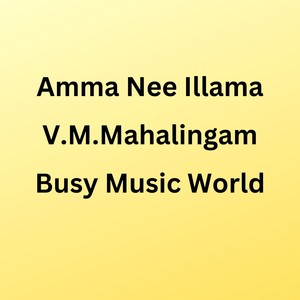 Amma Nee Illama