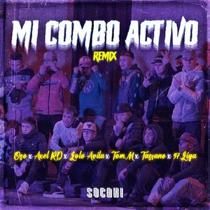 Mi Combo Activo Remix (feat. Axel RD, Tassano, Lolo Avila, Tom.M & 97LIGA)