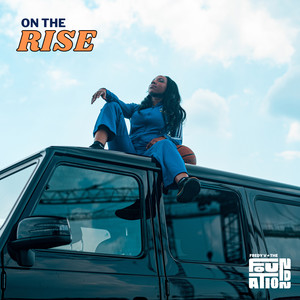 On The Rise (Explicit)