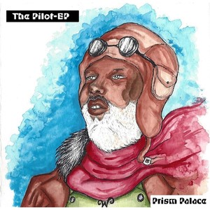 The Pilot - EP (Explicit)