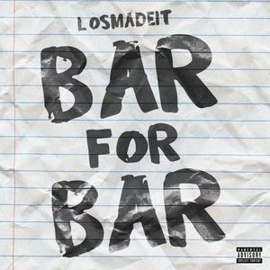 Bar For Bar (Explicit)